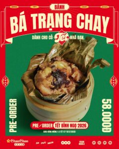 Bánh bá trạng chay gói lá truyền thống ChanChan pre-order Tết Bình Ngọ 2026 giá 58k
